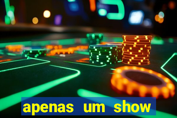 apenas um show pancadaria 2